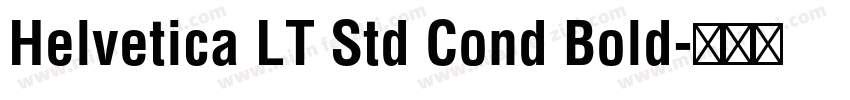 Helvetica LT Std Cond Bold字体转换
